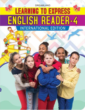 Dreamland Publications Learning To Express- English Reader 4 - 9789387177567