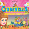Dreamland Publications Pop-Up Fairy Tales- Cindrella - 9788184517200