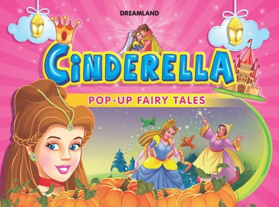 Dreamland Publications Pop-Up Fairy Tales- Cindrella - 9788184517200