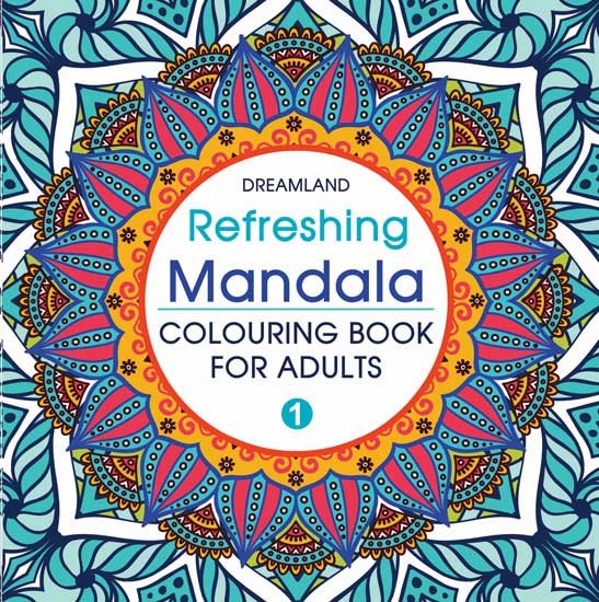 Dreamland Publications Refreshing Mandala- Colouring Book For Adults Book 1 - 9789350897607