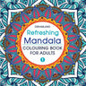 Dreamland Publications Refreshing Mandala- Colouring Book For Adults Book 1 - 9789350897607