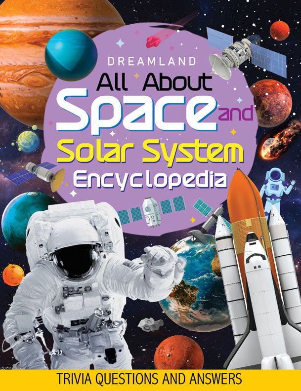 Dreamland Publications Space And Solar System Encyclopedia For Children- Questions And Answers - 9789388371810
