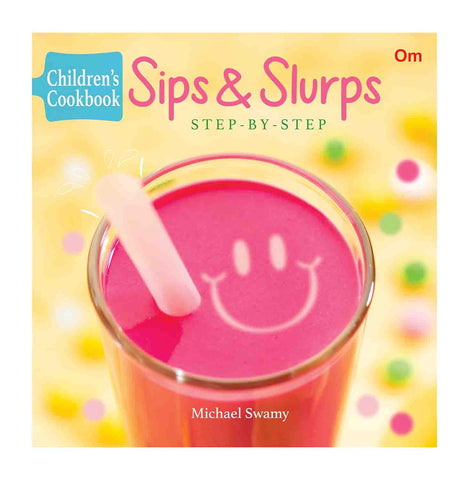 Om Books International Children's Cookbook: Sips & Slurps - 9789386410979