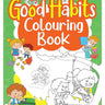Om Books International Good Habits Colouring book- Copy Colouring books - ‎ 9789385273247
