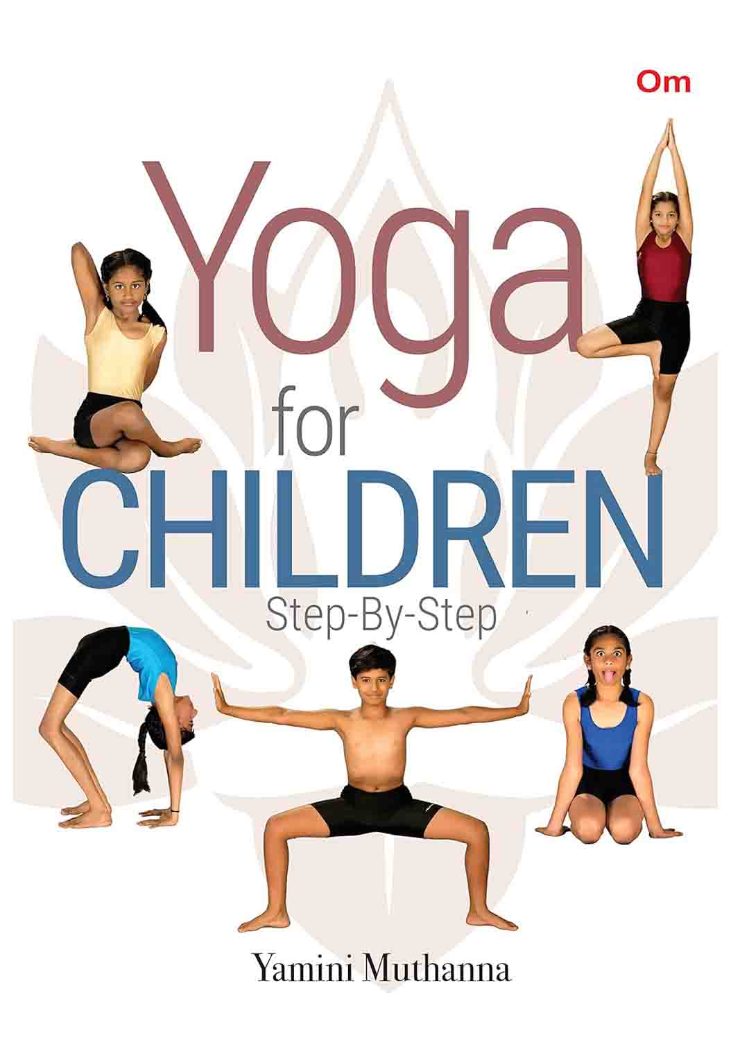 Om Books International Yoga for Children Step by Step - 9789394547018